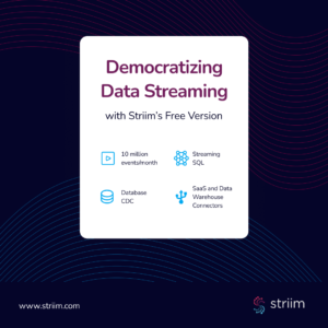 Striim Developer Democratizes Streaming